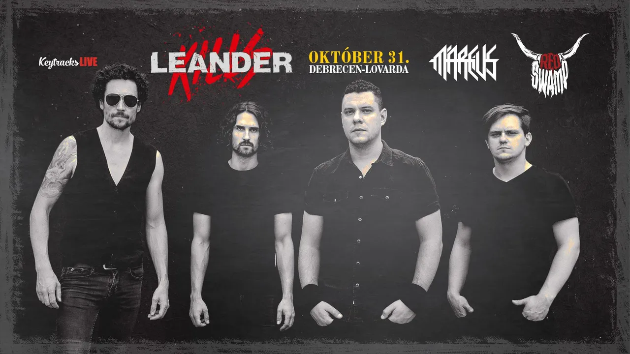 Leander Kills / Red Swamp / Március - Debrecen, Lovarda