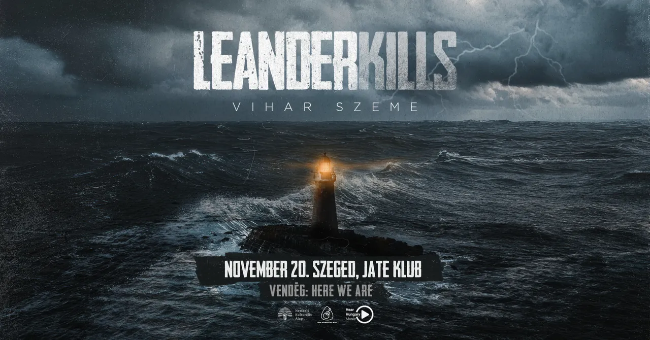 LEANDER KILLS - Szeged / JATE Klub - vendég: Here We Are