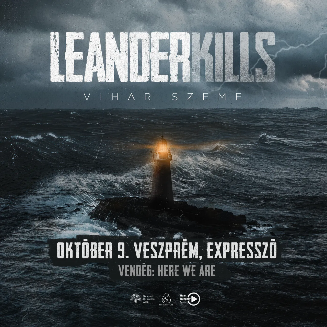 LEANDER KILLS - Veszprém / Expresszó - vendég: Here We Are